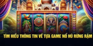 Khám Phá Nổ Hũ Rừng Xanh U888 Săn Thưởng Khủng Đổi Đời Cực Hấp Dẫn